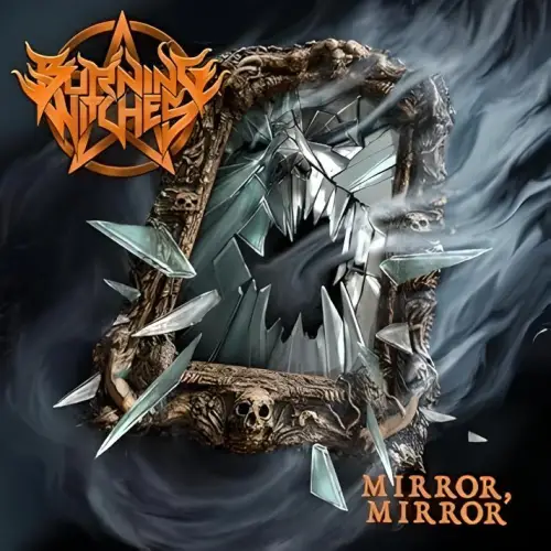 Burning Witches : Mirror, Mirror